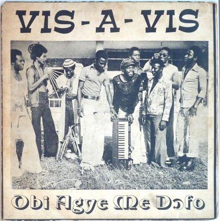 Obi Agye Me Dofo - Vis-A-Vis
