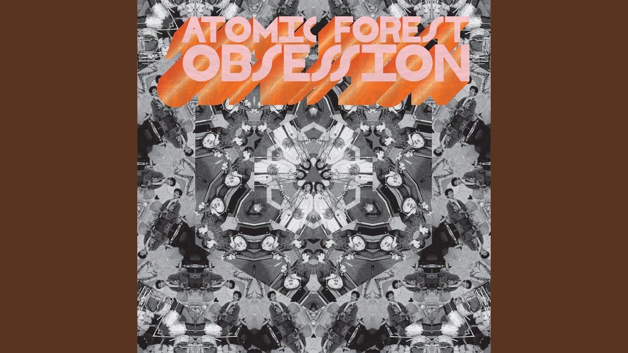 Obsession '77 - Atomic Forest