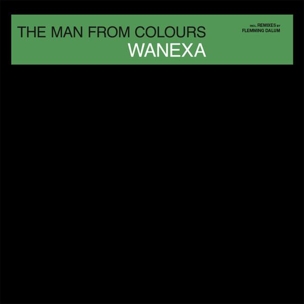 The Man From Colours - Wanexa