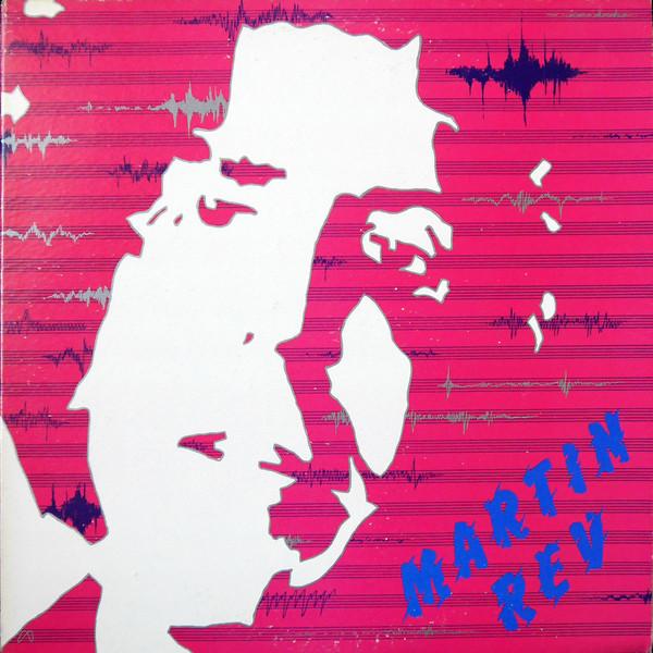  - Martin Rev