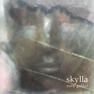 Skylla - Ruth Goller