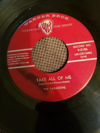 Take All Of Me / So Fine, So Fine, So Fine - The Paradons