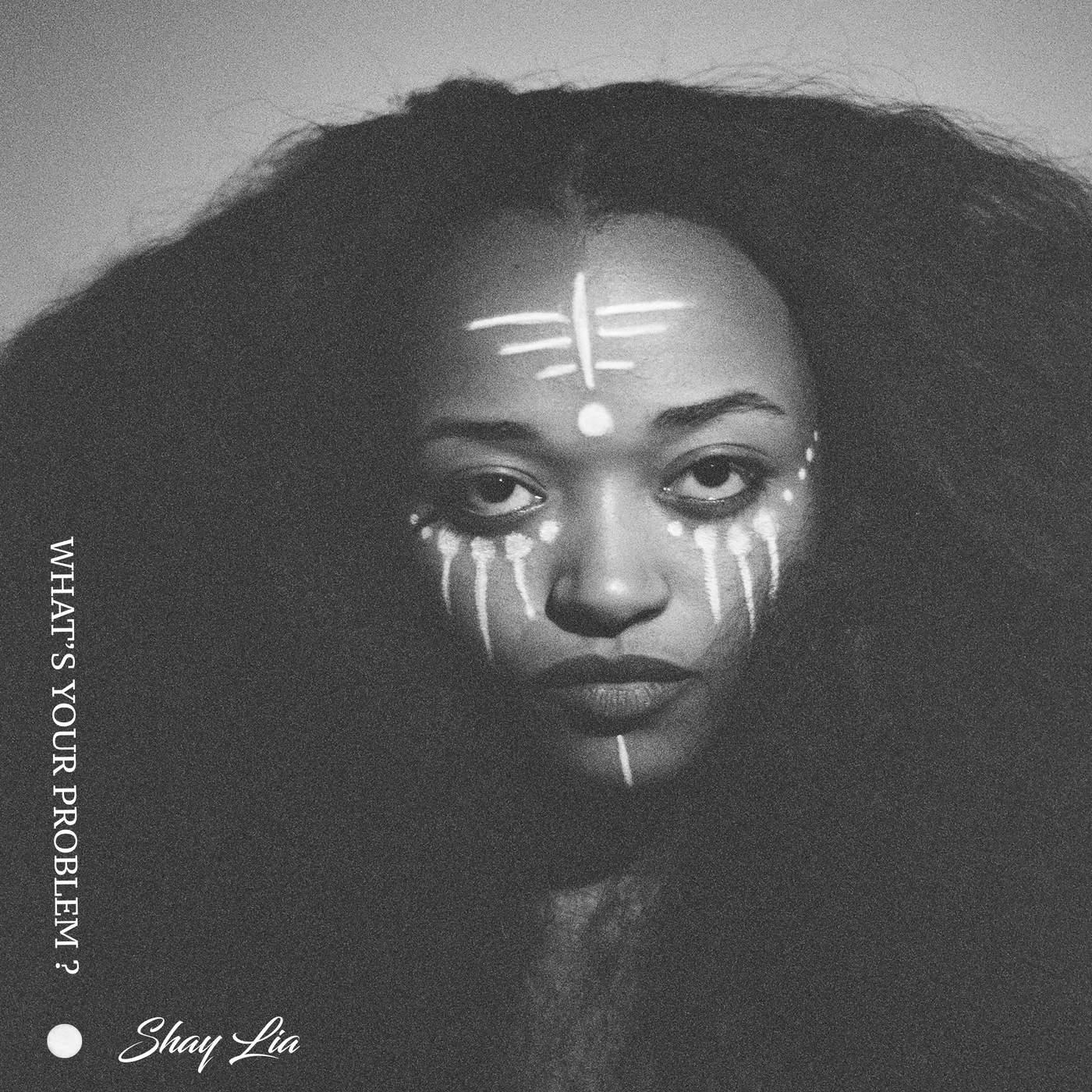 What's Your Problem? - Single - Shay Lia