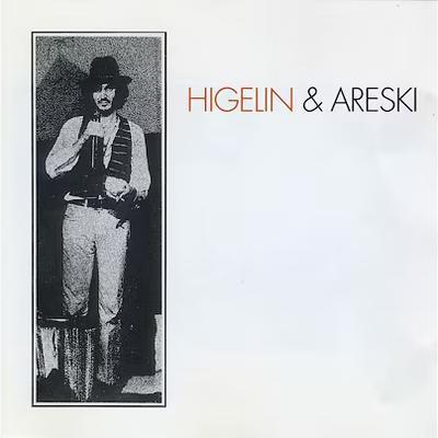 Higelin & Areski - Jacques Higelin et Areski