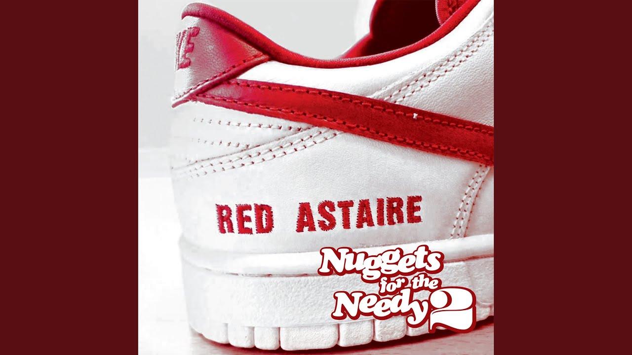Nuggets for the Needy 2 - Red Astaire
