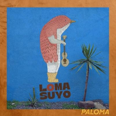 Loma Suyo - Paloma (EARTHLY035) - Loma Suyo