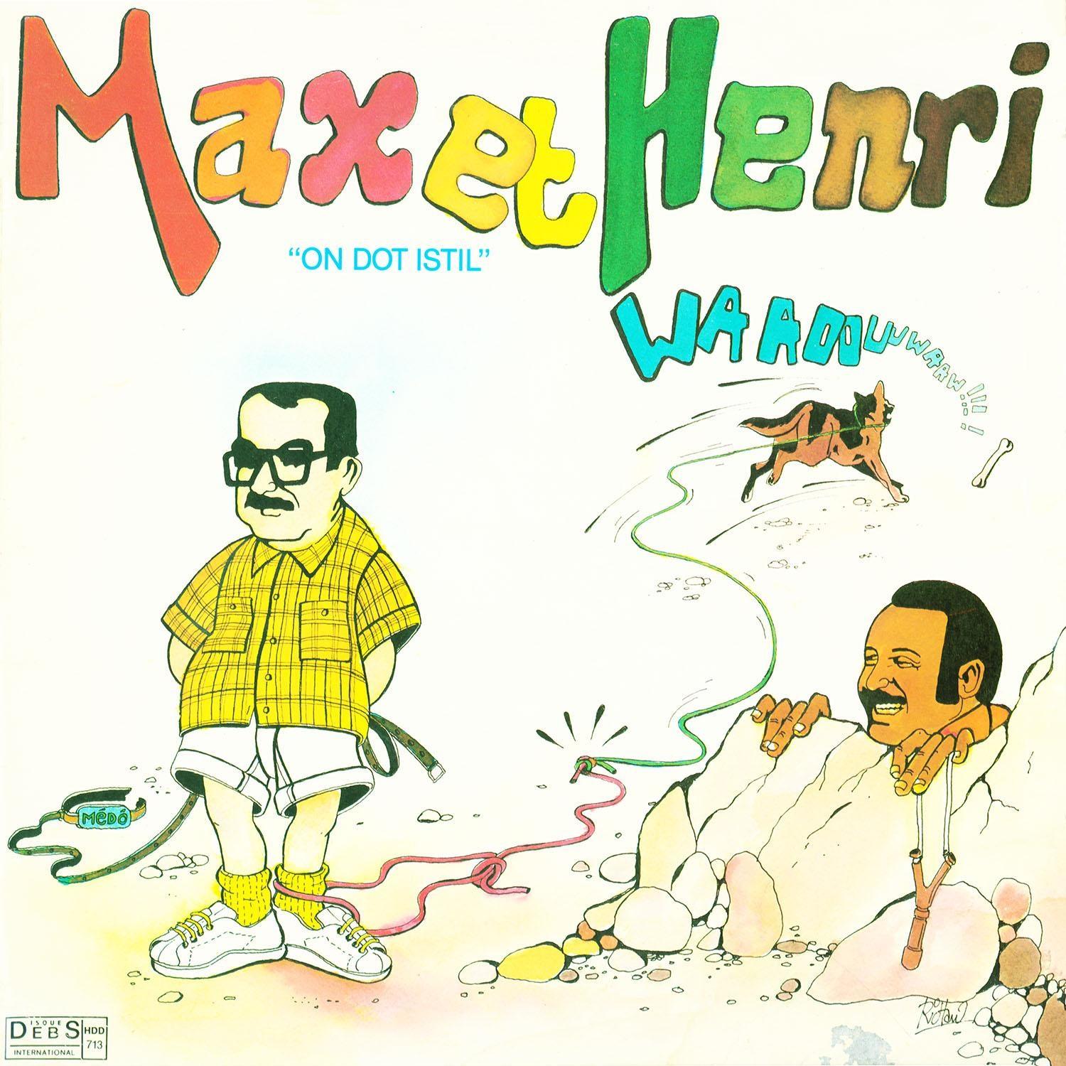 On Dot Istil - Max et Henri