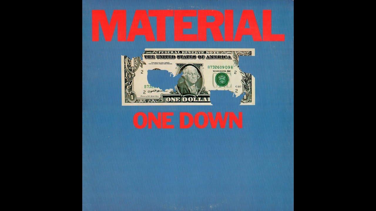 One Down - Material