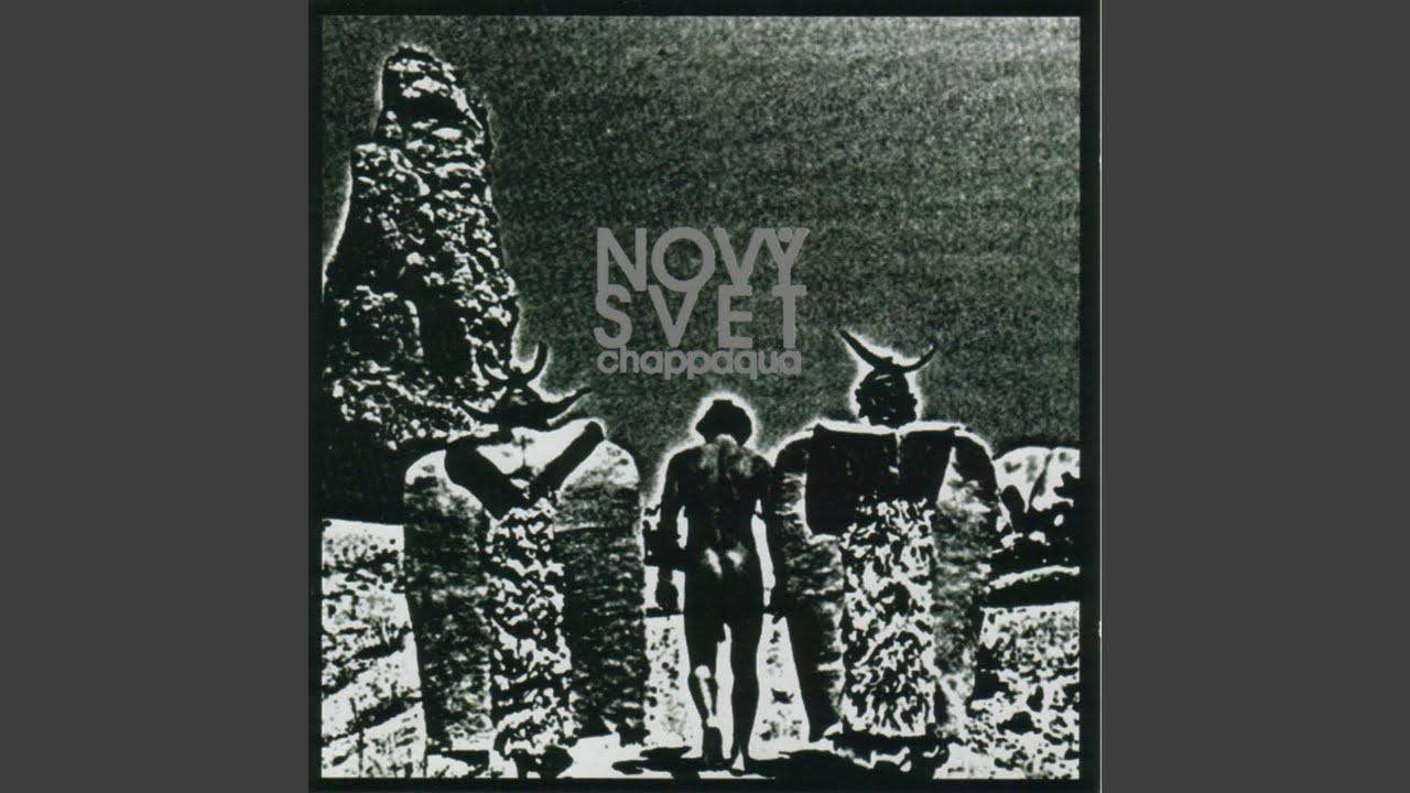 Chappaqua - Nový Svět