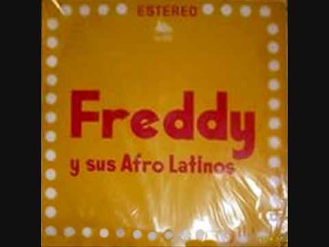  - Freddy Y Sus Afro Latinos