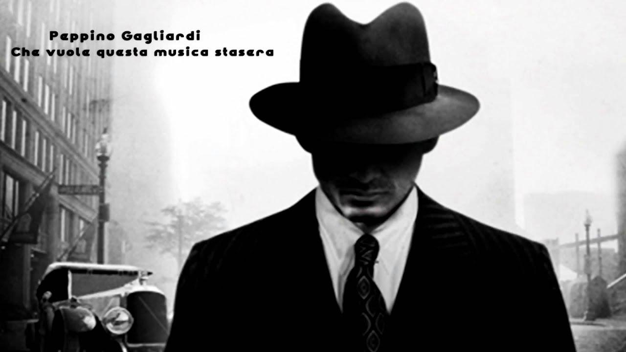 Che vuole questa musica stasera - Peppino Gagliardi
