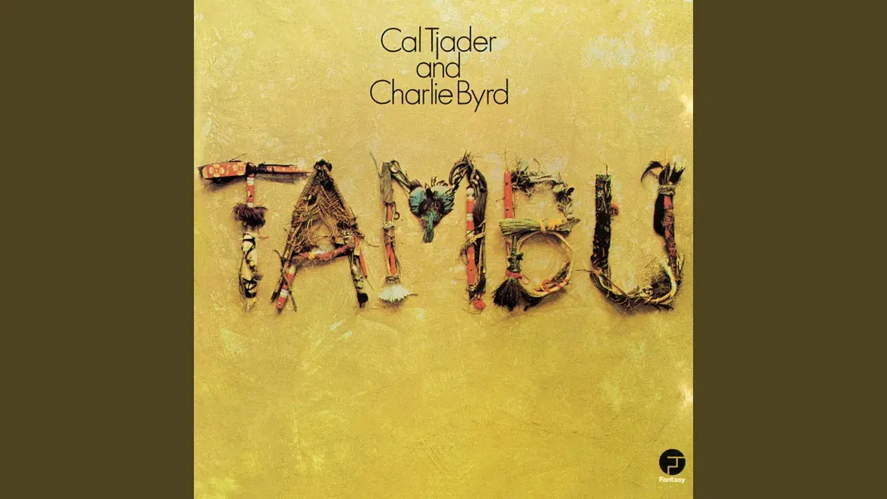 Tambu - Cal Tjader and Charlie Byrd
