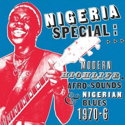 Nigeria Special: Modern Highlife, Afro-Sounds & Nigerian Blues, 1970-6 - Osayomore Joseph & The Creative 7