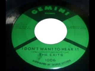 I Don't Want To Hear It - The Exits