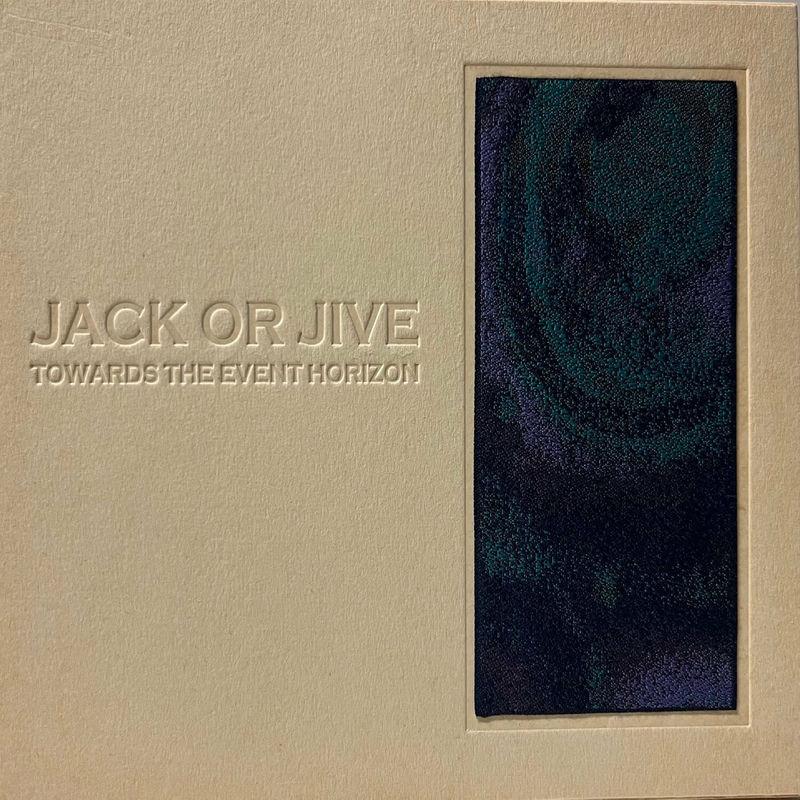 Towards the event horizon - Jack Or Jive