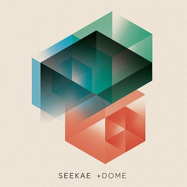 +Dome - Seekae