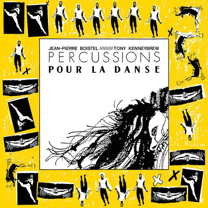 Percussions Pour La Danse - Jean-Pierre Boistel / Tony Kenneybrew