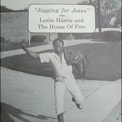  - Leslie Harris & The House Of Fire 
