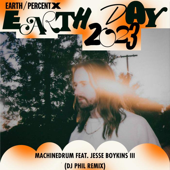  - MACHINEDRUM feat. Jesse Boykins lll (DJ Phil Remix)