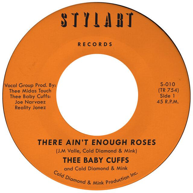 There Ain't Enough Roses - Thee Baby Cuffs, Cold Diamond & Mink