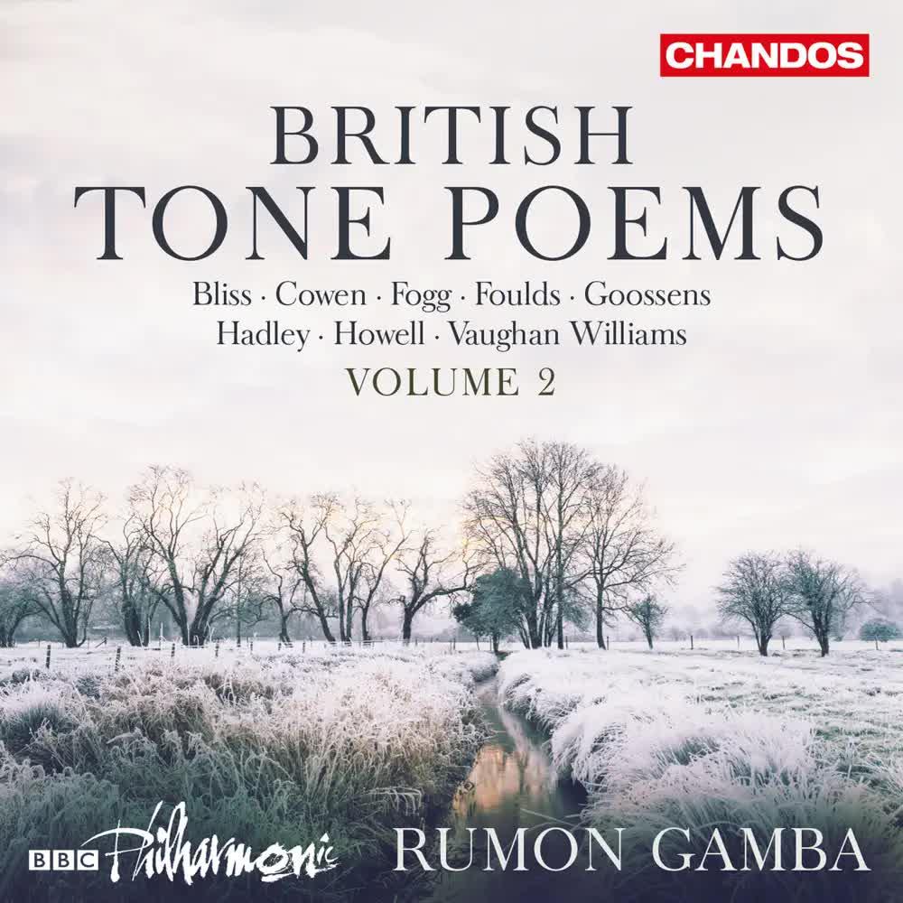 British Tone Poems, Vol. 2 - Rumon Gamba, BBC Philharmonic & John Foulds