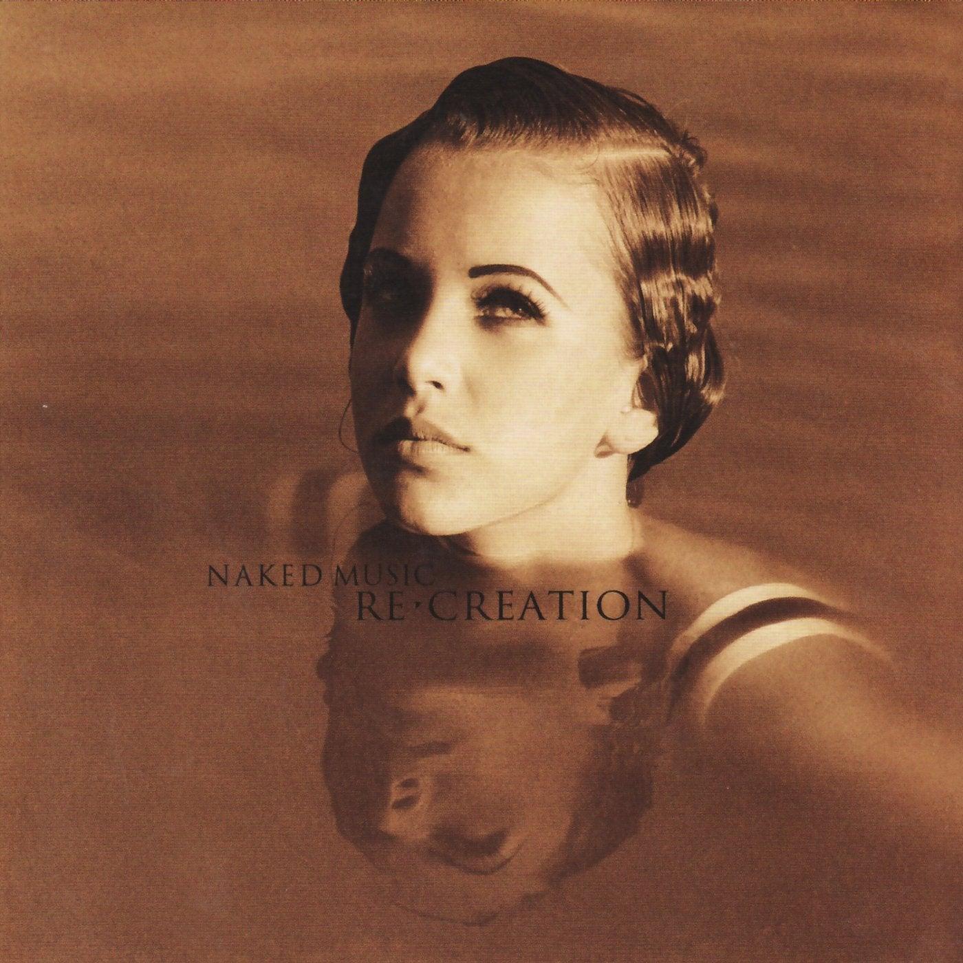 Re-Creation - Blue Six, Naked Music