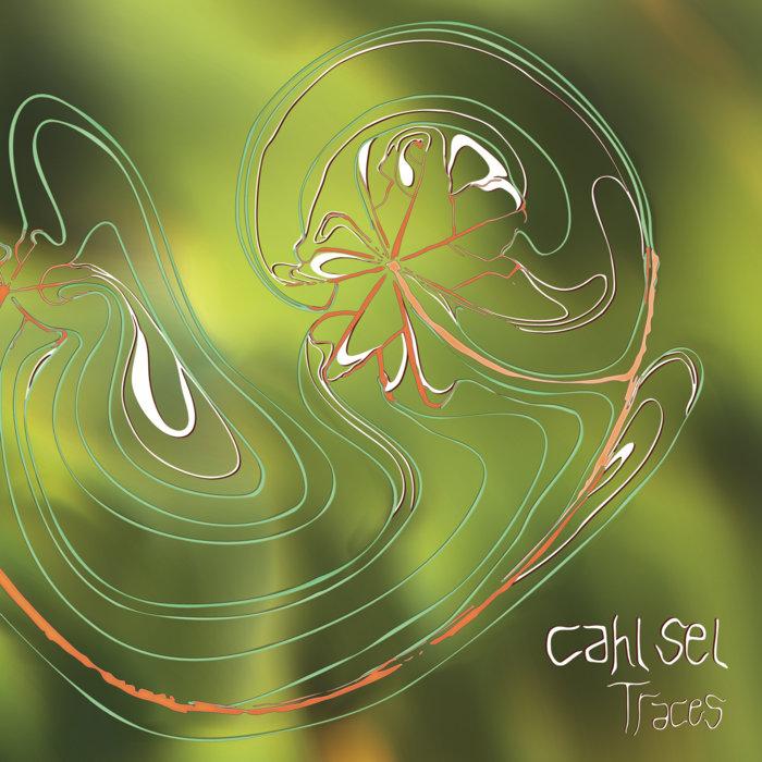 Traces - Cahl Sel