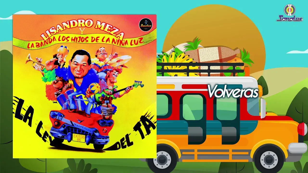 Los Lamentos / Volveras - Lisandro Meza y la Banda los Hijos de la niña luz