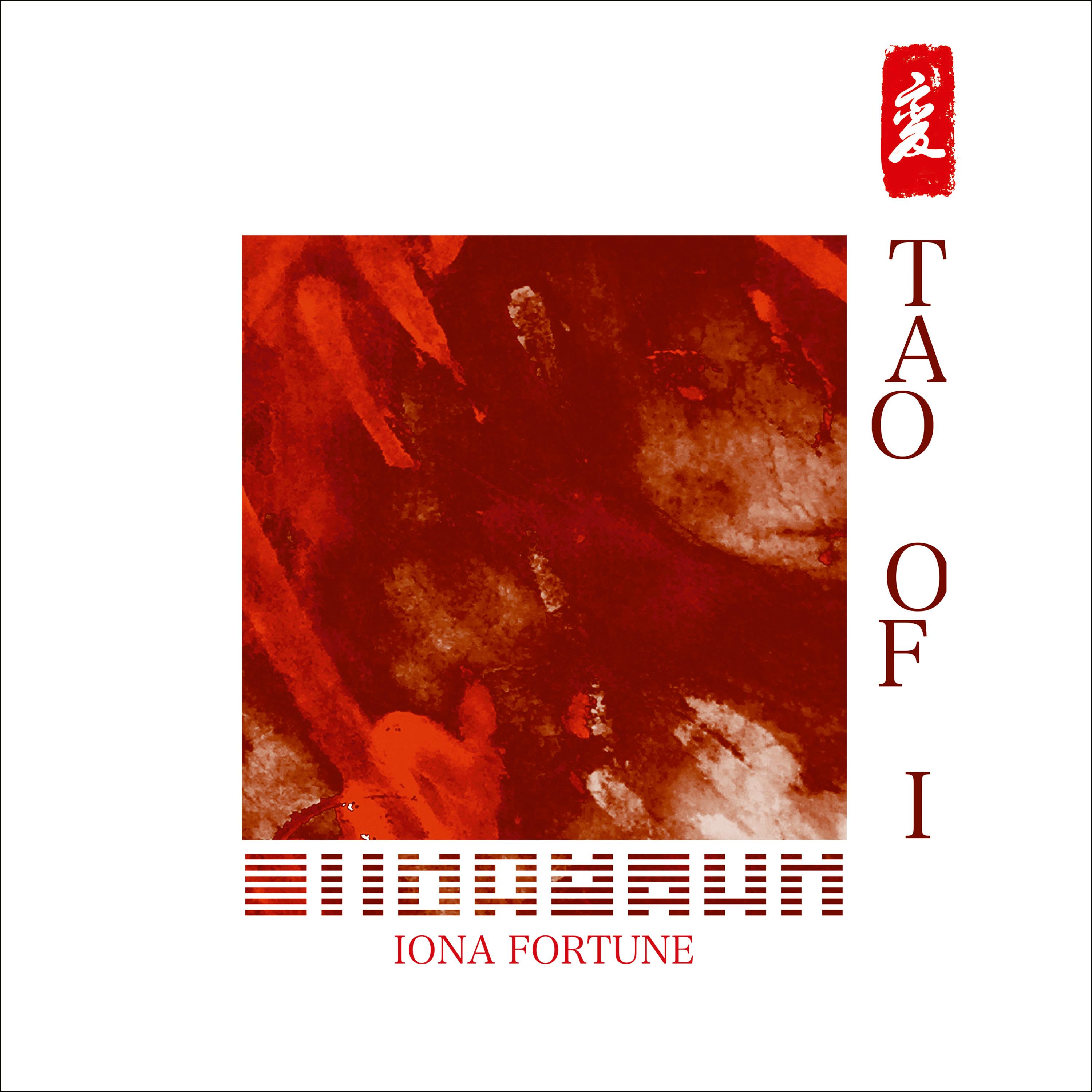 Tao Of I - Iona Fortune
