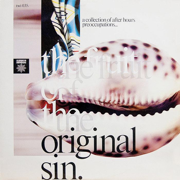 The Fruit of the Original Sin - The French Impressionists