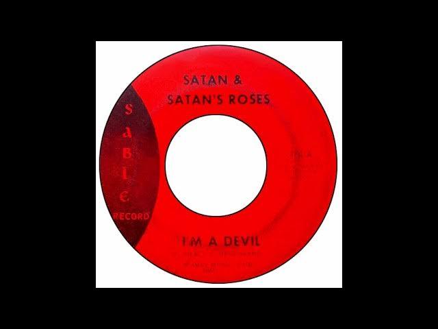  - Satan Satan s Roses