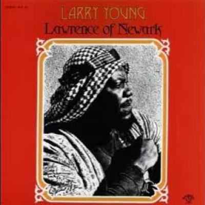 Lawrence Of Newark - Larry Young