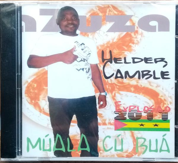 ExplosÃ£o 2011 - MÃºala CÃº BuÃ¡ - Sangazuza - Helder Camble