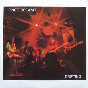  - Once Dreamt