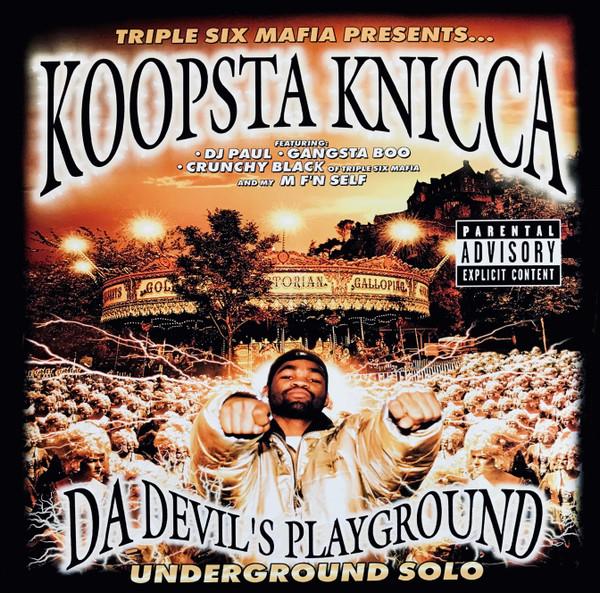 Da Devils Playground: Underground Solo - Koopsta Knicca