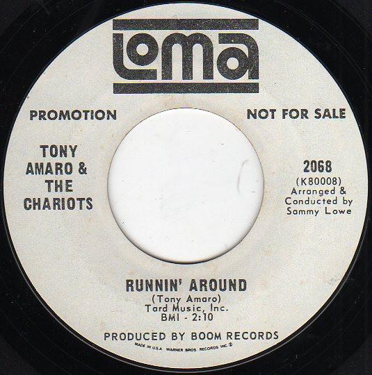 Runnin' Around / Hey Baby - Tony Amaro & The Chariots
