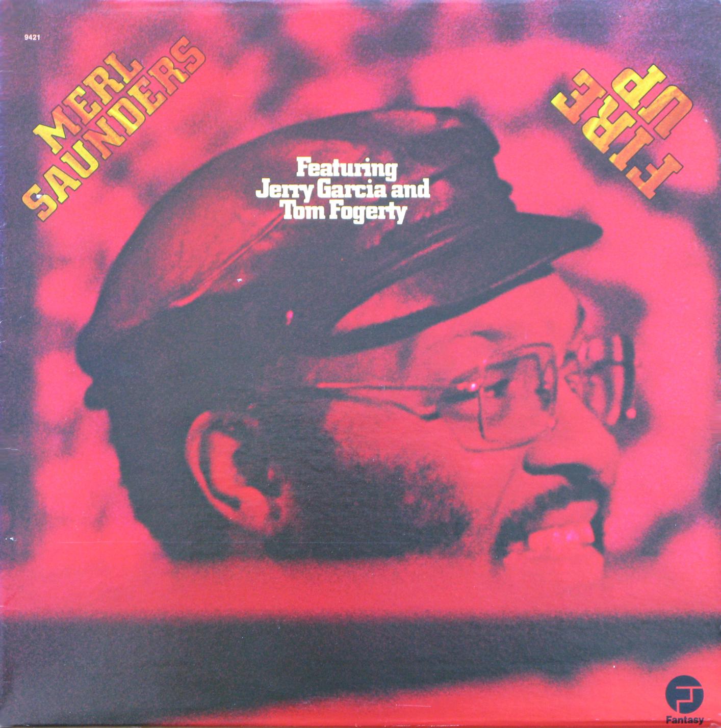 Fire Up With Jerry Garcia - Merl Saunders