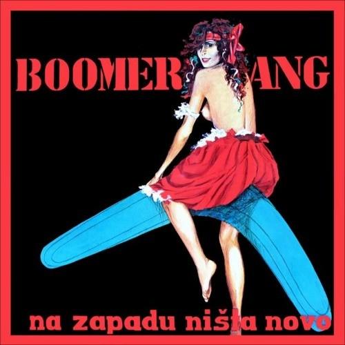 Na Zapadu Ništa Novo - Boomerang
