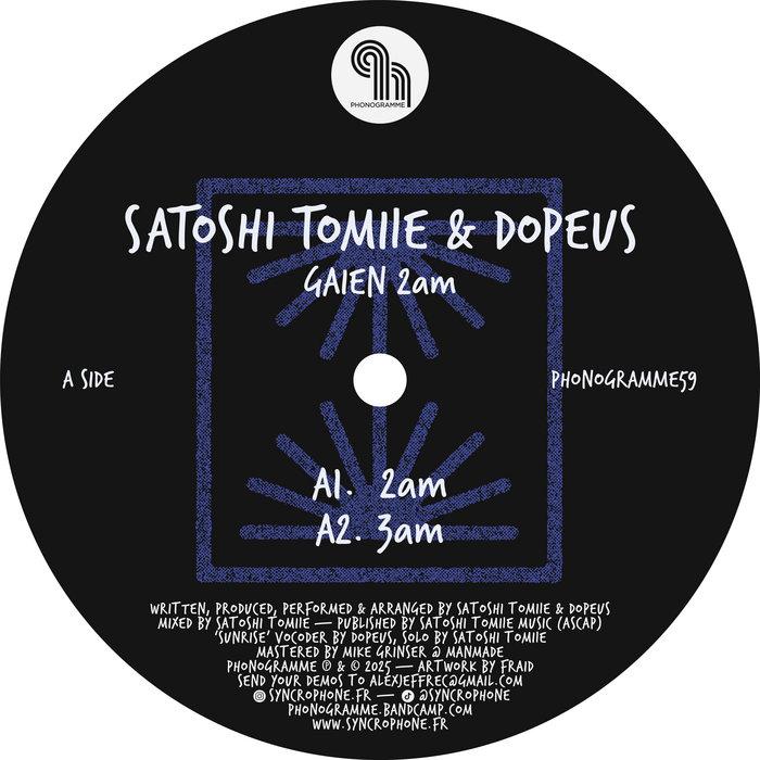 Gaien 2am - Satoshi Tomiie & Dopeus