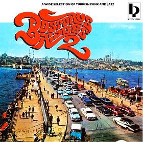 Bosporus Bridges 2 - A Wide Selection Of Turkish Funk And Jazz - Alpay