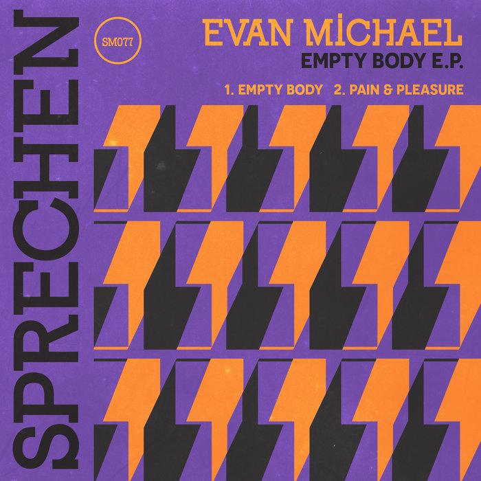 Empty Body - Evan Michael