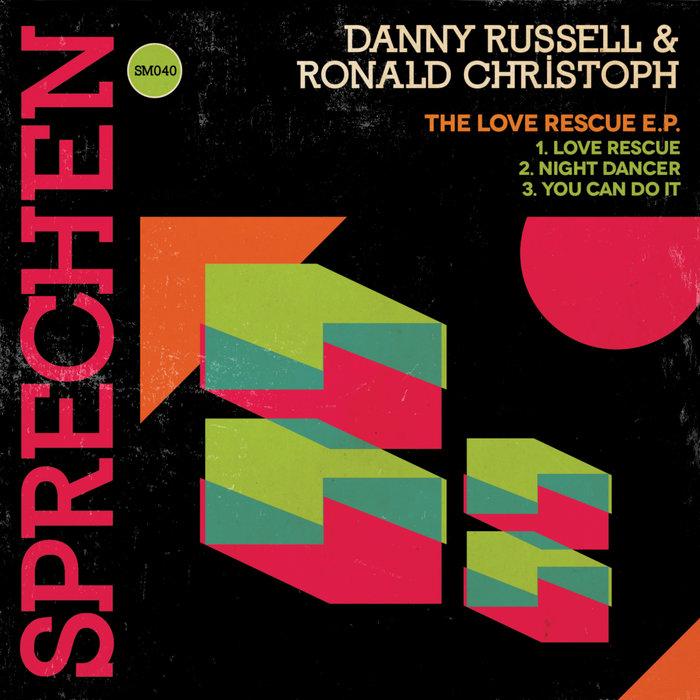 SM040: The Love Rescue E.P. - Danny Russell, Ronald Christoph