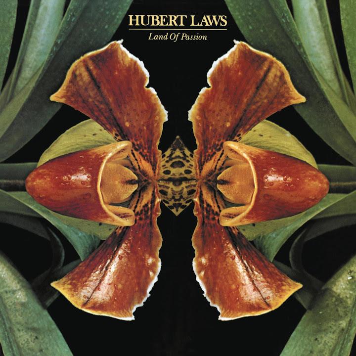 Land of Passion (Bonus Track Version) - Hubert Laws