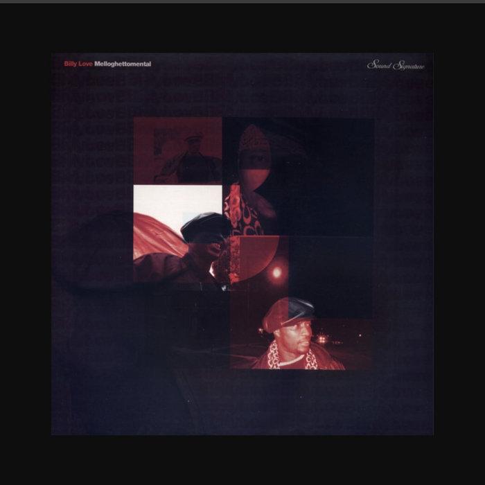 Melloghettomental / Billy Love - Billy Love