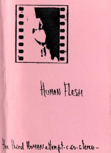 The Third Human Attempt - Human Flesh
