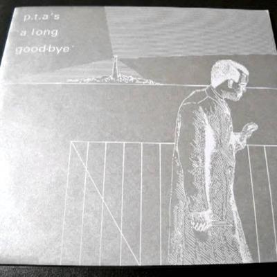 A Long Good-Bye - P.T.A's