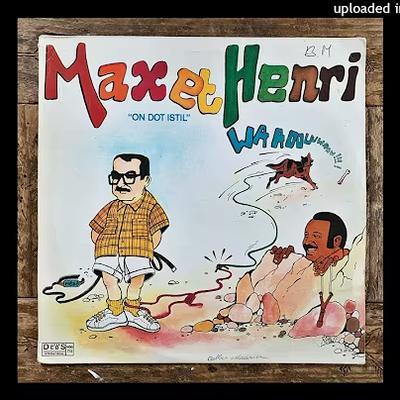  - Max Et Henri