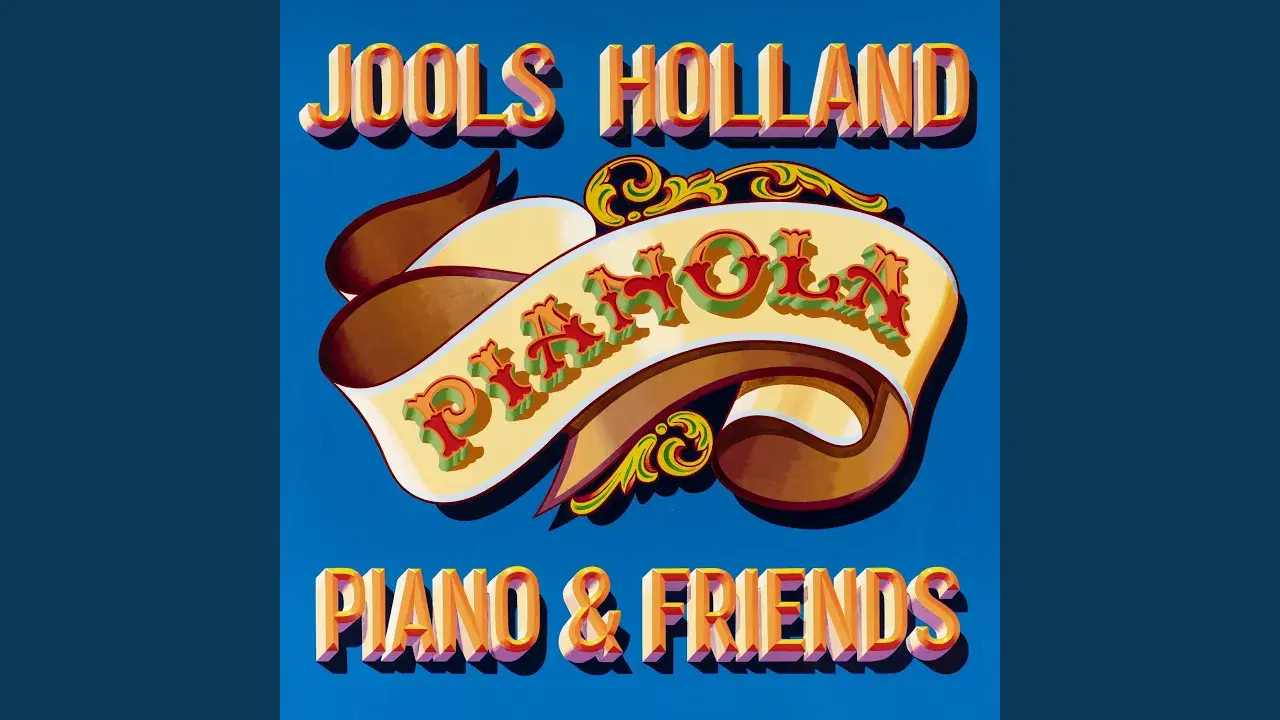 Pianola. PIANO & FRIENDS - Jools Holland