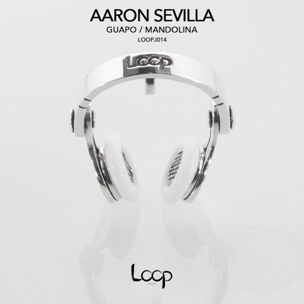 Guapo / Mandolina - Aaron Sevilla