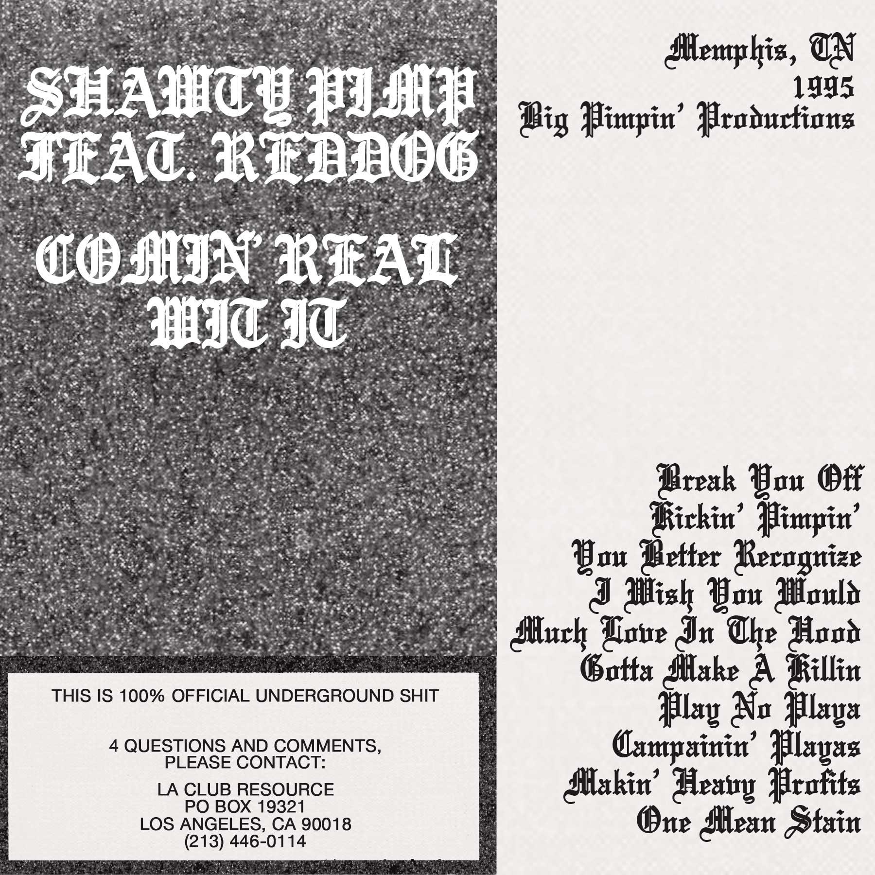 Comin' Real Wit It - Shawty Pimp